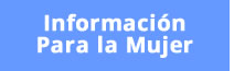 Información Para la Salud de la Mujer